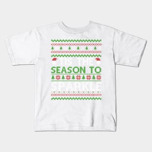 Tis The Season To Sparkle Ugly Christmas Kids T-Shirt